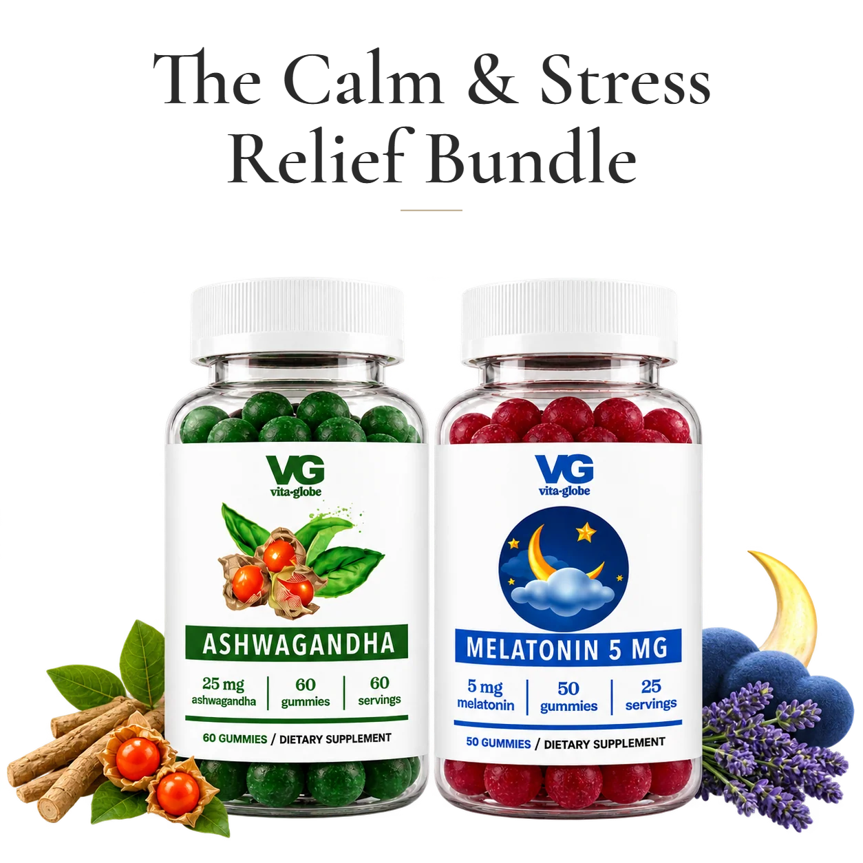 Vita Globe Calm & Stress Relief Bundle: Ashwagandha and Melatonin 5 mg gummies