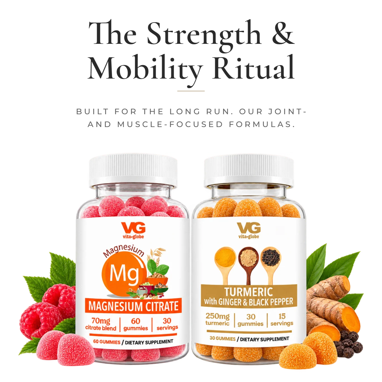 Vita Globe Strength & Mobility Ritual: Magnesium Citrate and Turmeric with Ginger & Black Pepper gummies