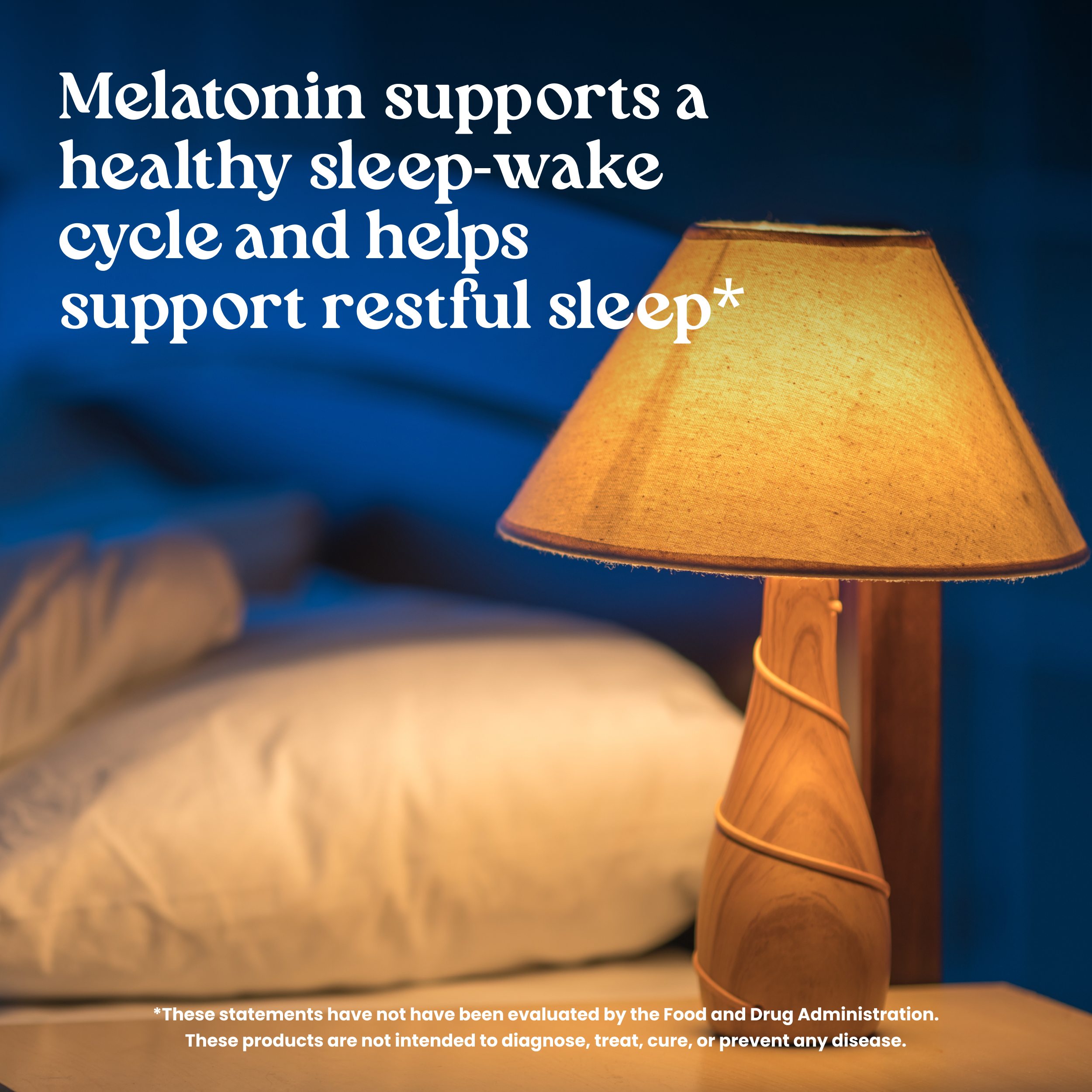 Lamp on a bedside table with text about melatonin's benefits for sleep.