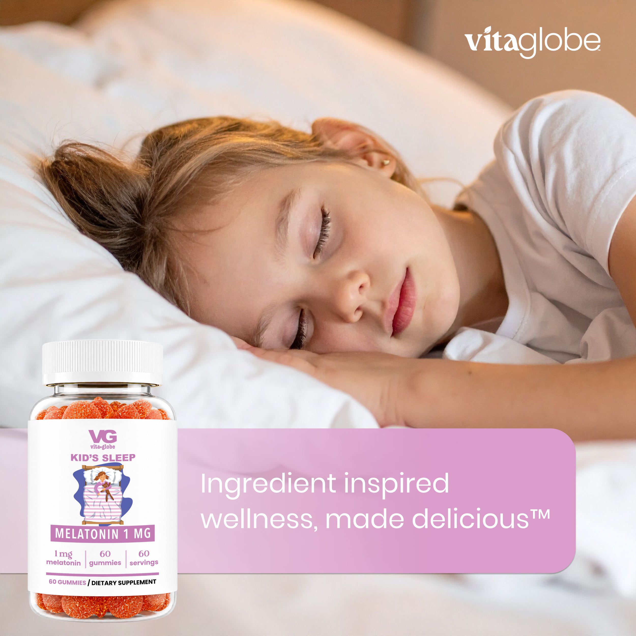 A child sleeping peacefully in bed next to a bottle of VG Kid's Sleep Melatonin 1 MG dietary supplement, with a soft pink banner overlay that reads 'Ingredient inspired wellness, made delicious'.