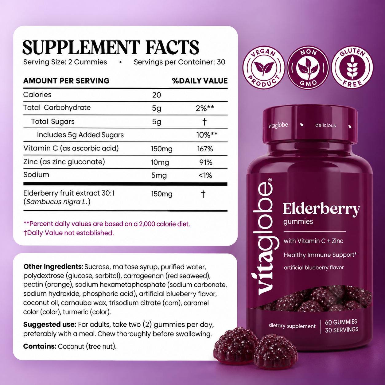 Vita Globe Elderberry Gummies Supplement Facts: 150mg elderberry fruit extract 30:1, 150mg vitamin C, 10mg zinc per 2-gummy serving; contains coconut; vegan, non-GMO, gluten-free