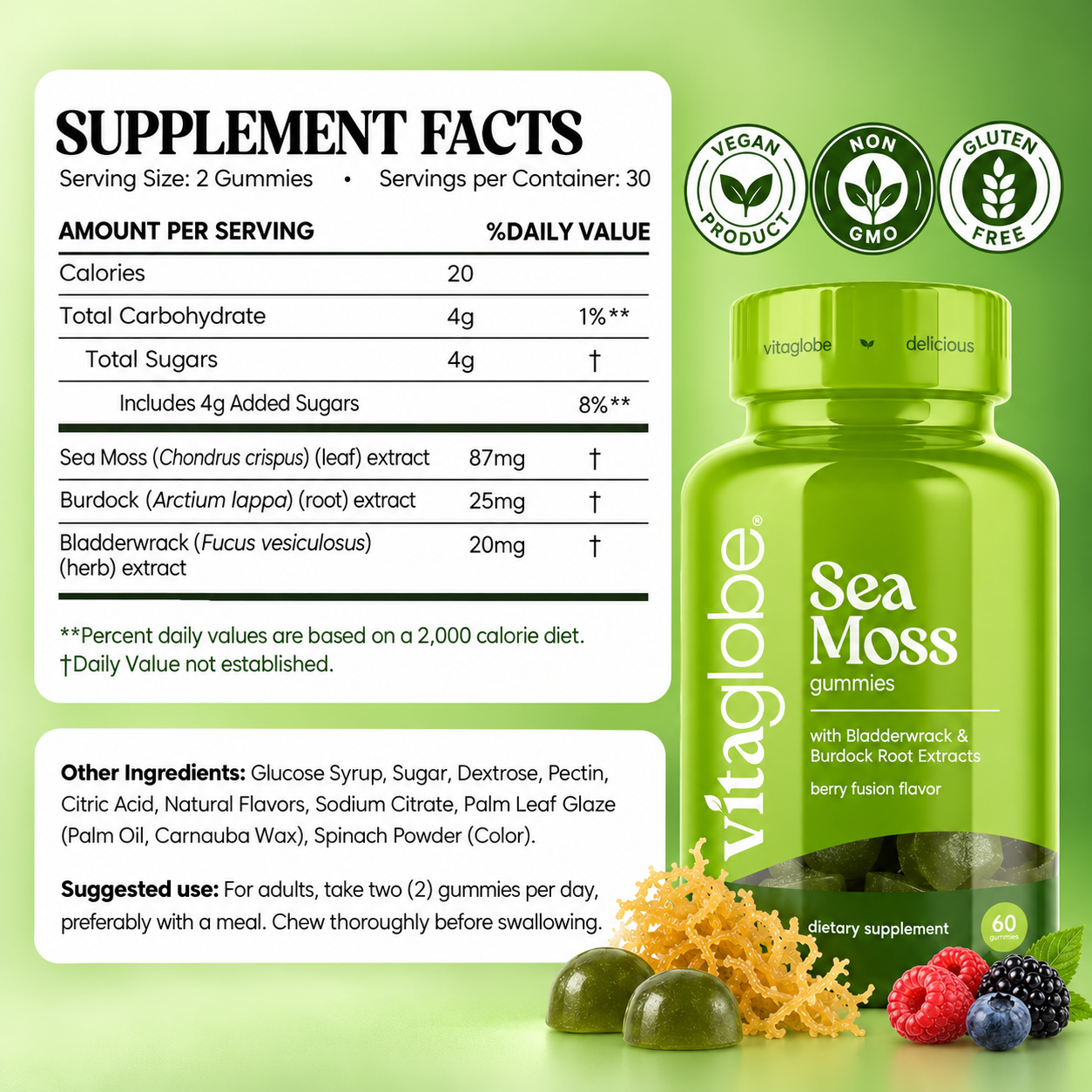 Vita Globe Sea Moss Gummies Supplement Facts: 87mg sea moss, 25mg burdock root and 20mg bladderwrack extracts per 2-gummy serving, 30 servings; other ingredients and suggested use; vegan, non-GMO, gluten-free
