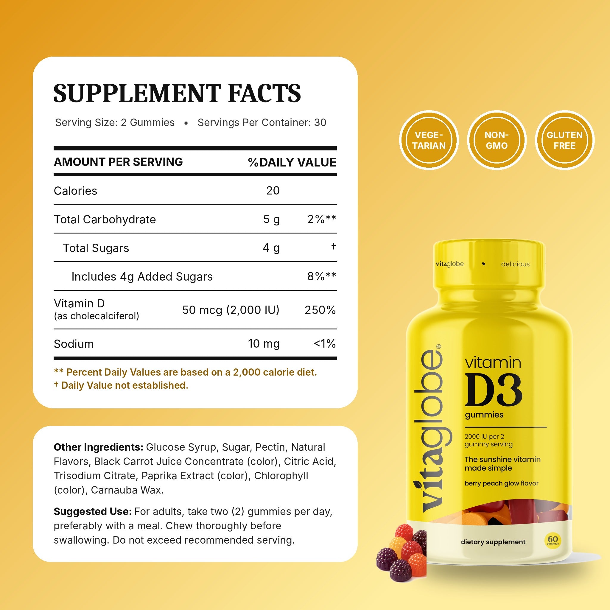 Vita Globe Vitamin D3 Gummies Supplement Facts: 50 mcg (2,000 IU) vitamin D per 2-gummy serving, 30 servings; vegetarian, non-GMO, gluten-free