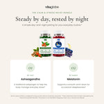 Calm & Stress Relief Bundle: ashwagandha by day, melatonin by night