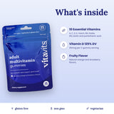What's inside Vitavits Adult Multivitamin Gummies: 10 essential vitamins, vitamin D 125% DV, fruity flavor; gluten free, non-GMO, vegetarian