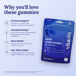 Why you'll love Vitavits Adult Multivitamin Gummies: immune support, everyday energy, bone health, hair skin and nails