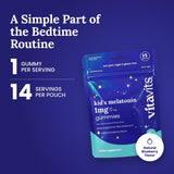 Vitavits Kids' Melatonin pouch: 1 gummy per serving, 14 servings per pouch, natural blueberry flavor